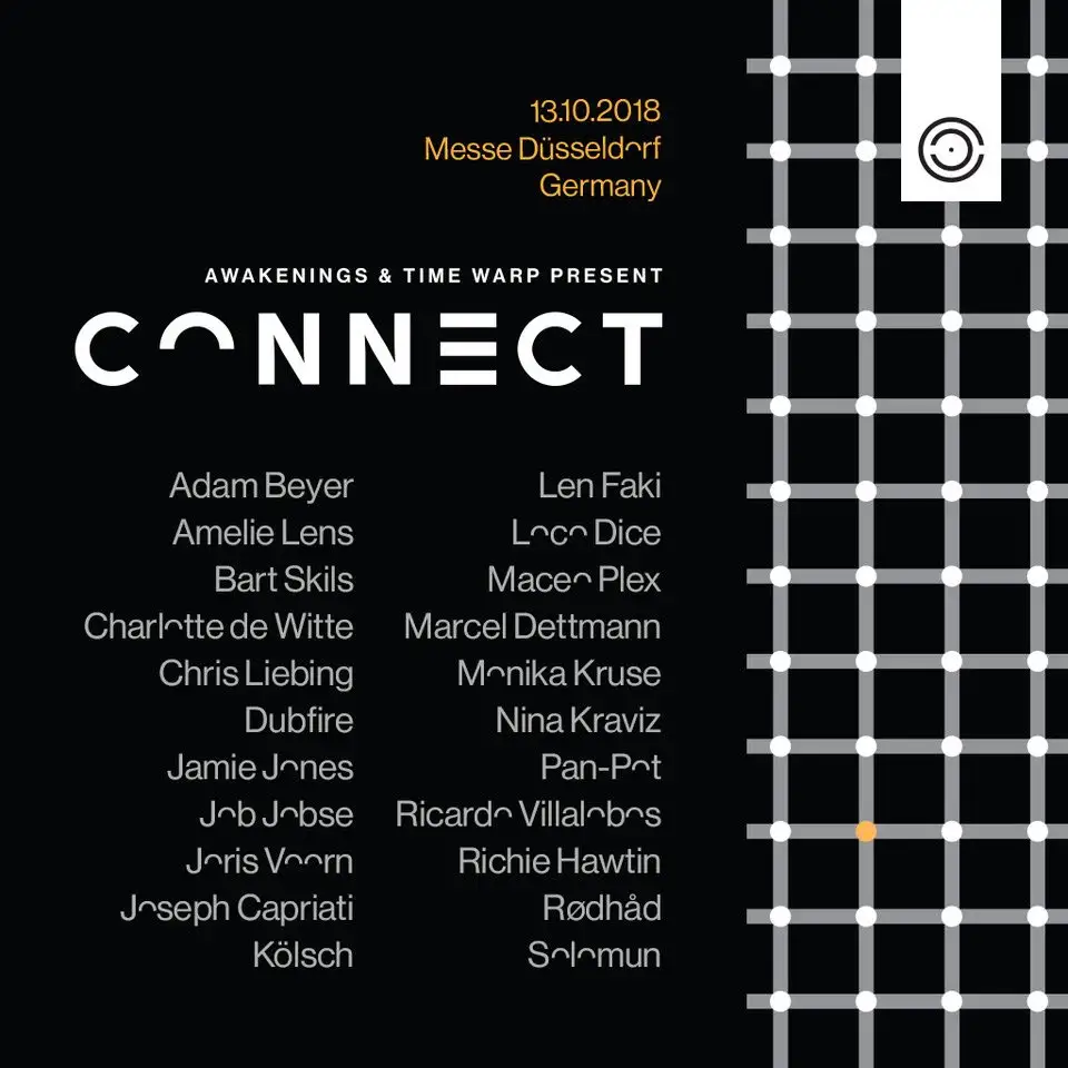 Lineup / Running Order Connect Festival Düsseldorf 2018, pres. by Awakenings x Time Warp